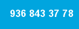 936 843 37 78 936 843 37 78